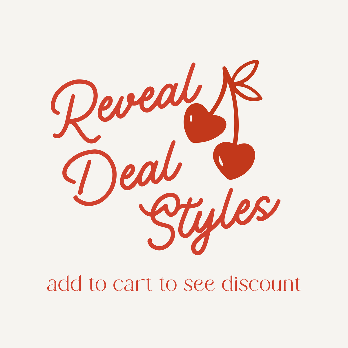 REVEAL DEAL STYLES