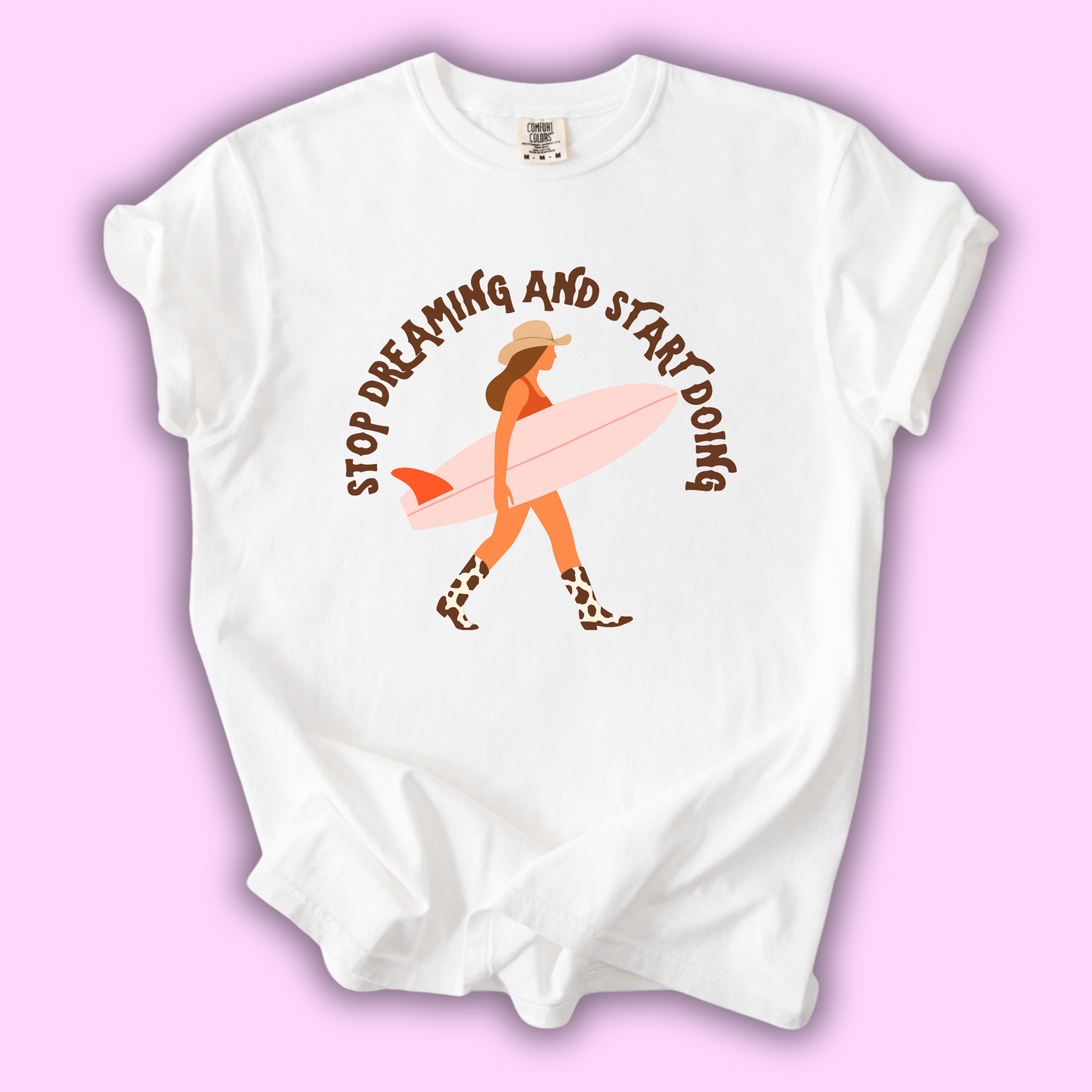 Motivational  Western Graphic Tee - "Stop Dreaming and Start Doing"