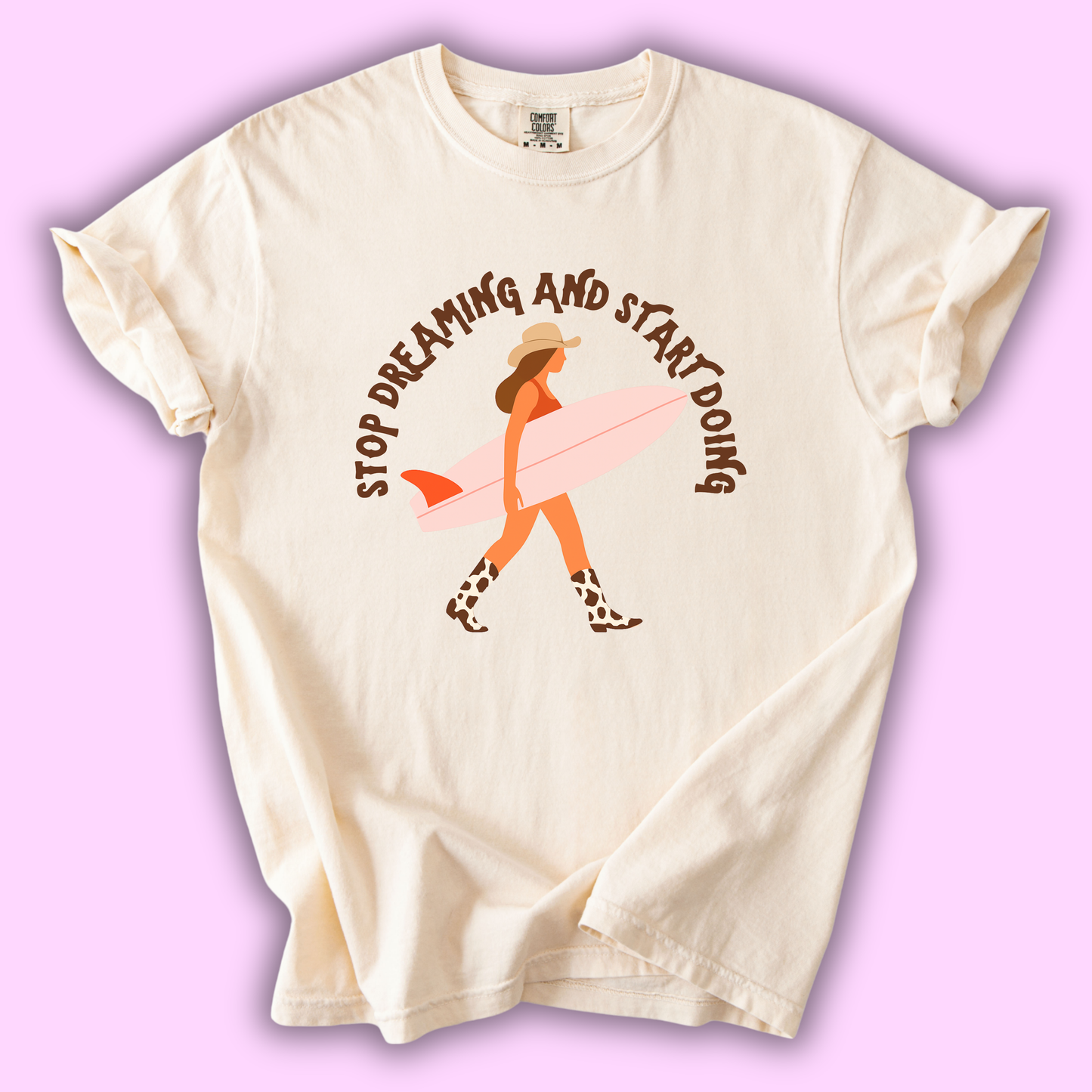 Motivational  Western Graphic Tee - "Stop Dreaming and Start Doing"